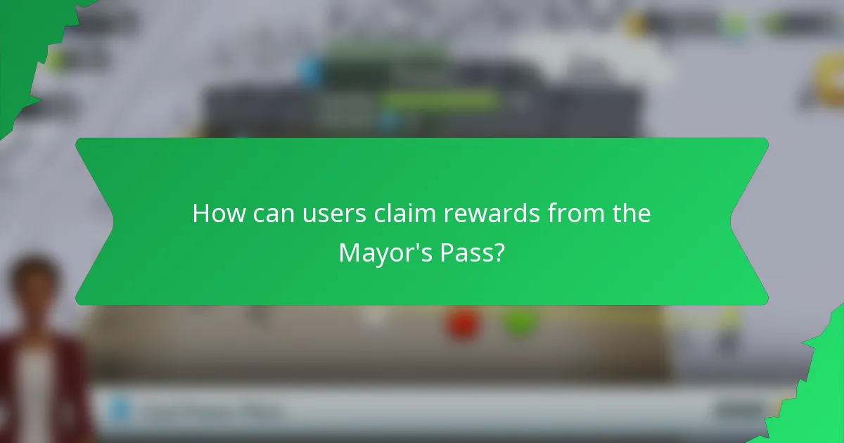 How can users claim rewards from the Mayor's Pass?