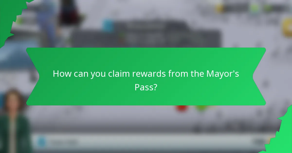 How can you claim rewards from the Mayor's Pass?