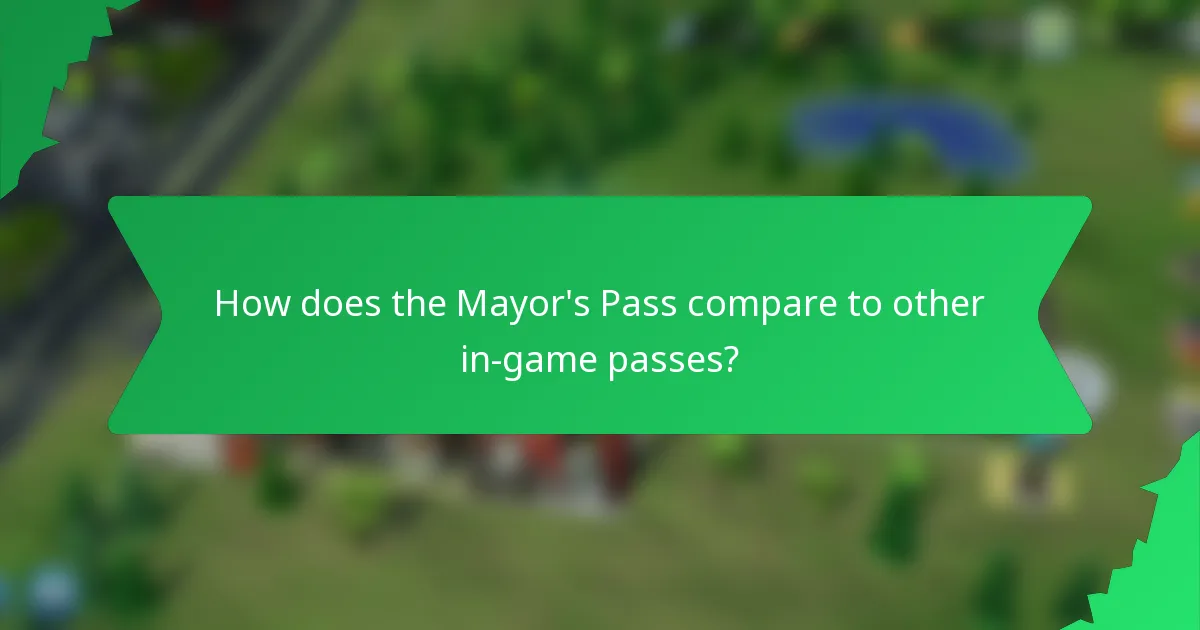 How does the Mayor's Pass compare to other in-game passes?
