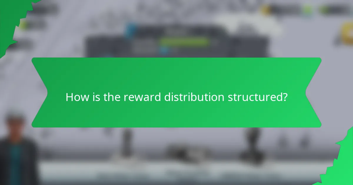 How is the reward distribution structured?