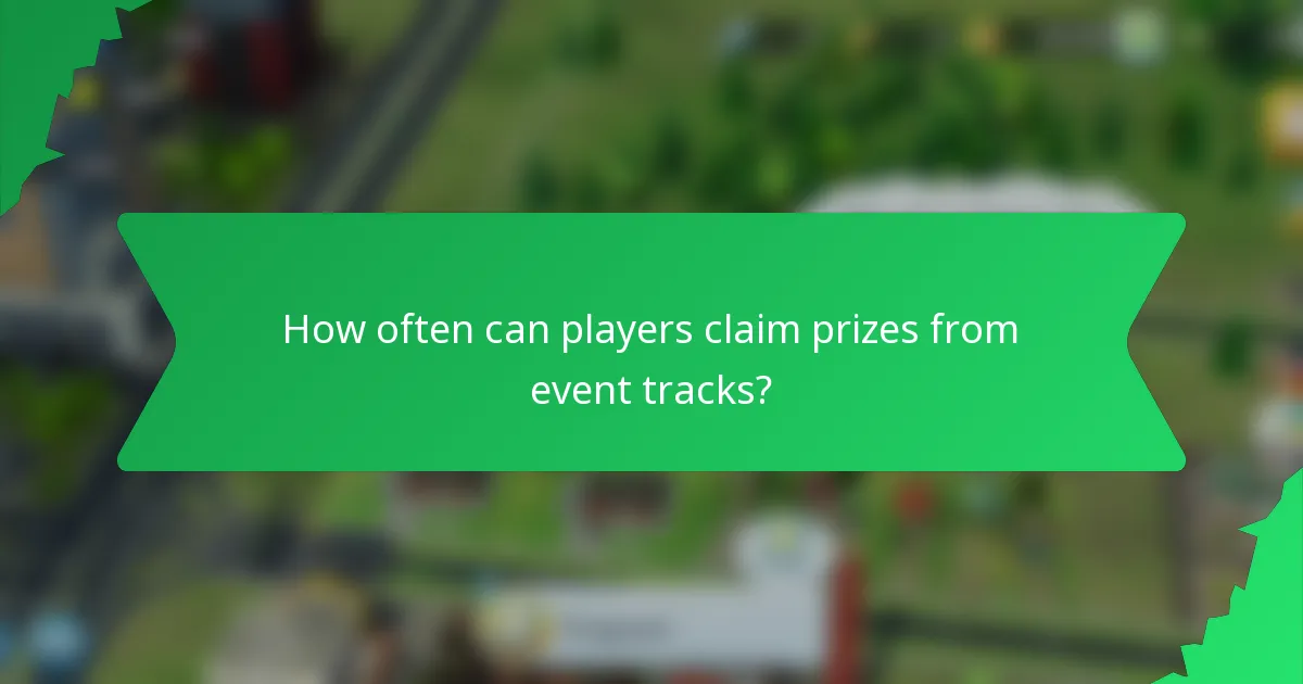 How often can players claim prizes from event tracks?