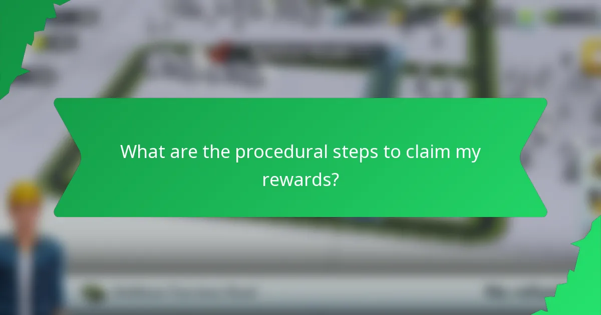 What are the procedural steps to claim my rewards?