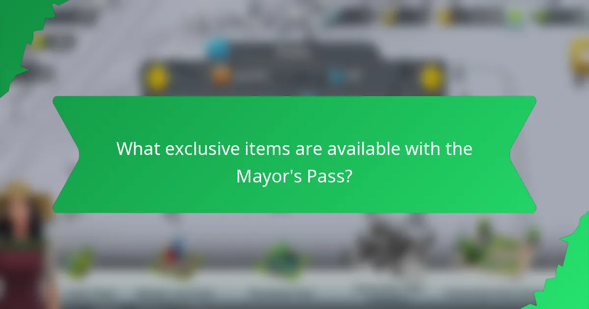 What exclusive items are available with the Mayor's Pass?