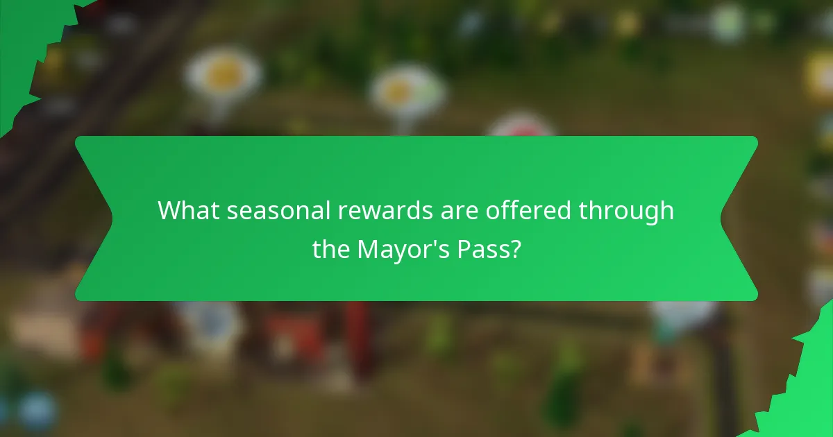 What seasonal rewards are offered through the Mayor's Pass?